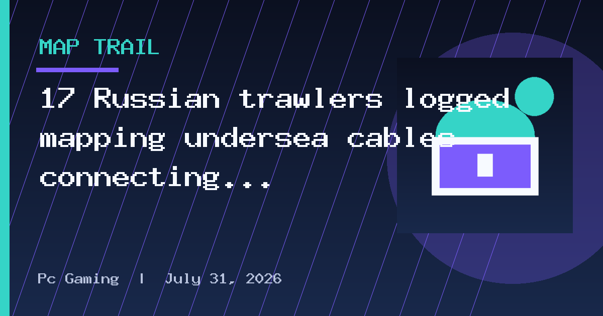 17 Russian trawlers logged mapping undersea cables connecting the US and Europe