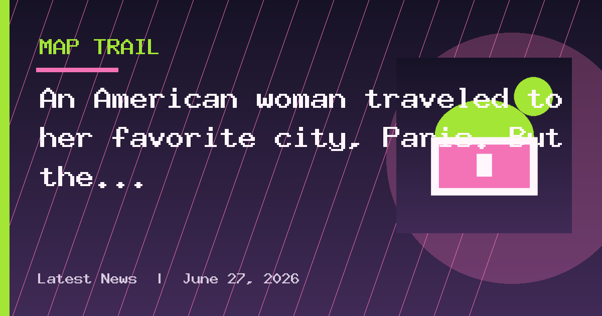 An American woman traveled to her favorite city, Paris. But the tour turns sour