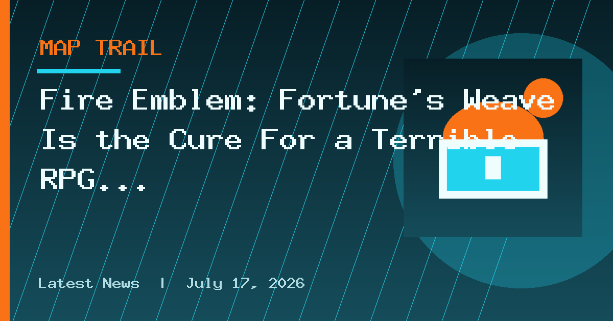 Fire Emblem: Fortune’s Weave Is the Cure For a Terrible RPG Habit