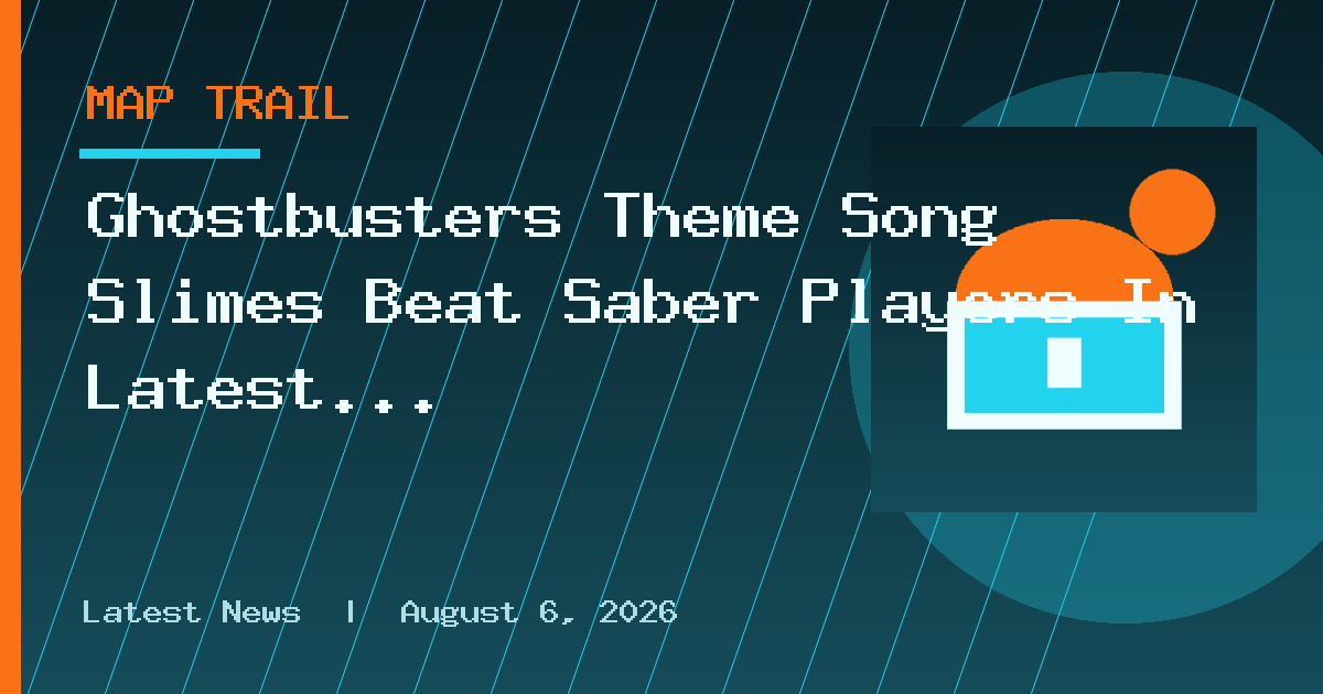 Ghostbusters Theme Song Slimes Beat Saber Players In Latest Shock Drop
