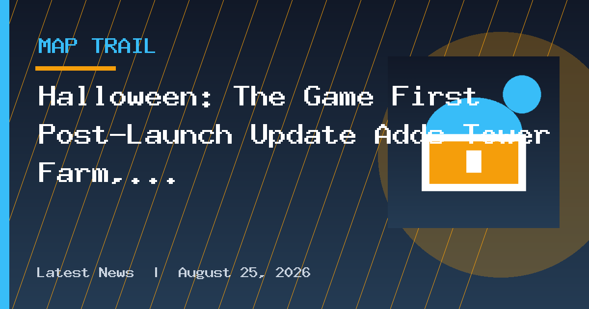 Halloween: The Game First Post-Launch Update Adds Tower Farm, New Michael Myers
