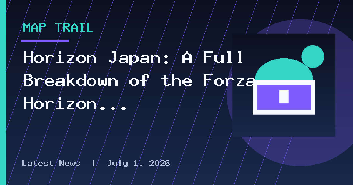 Horizon Japan: A Full Breakdown of the Forza Horizon 6 Map