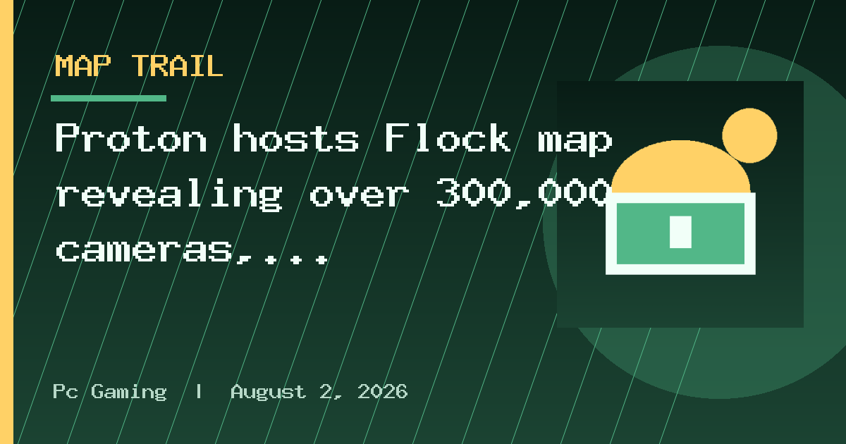 Proton hosts Flock map revealing over 300,000 cameras, defying cease-and-desist