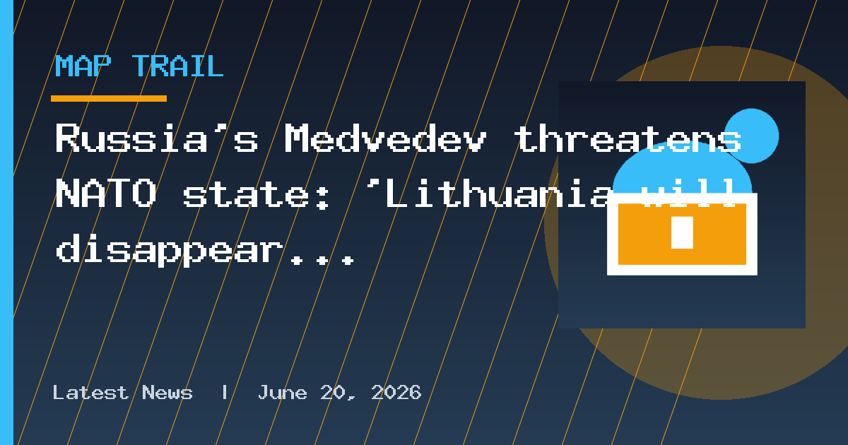 Russia’s Medvedev threatens NATO state: ‘Lithuania will disappear from the world