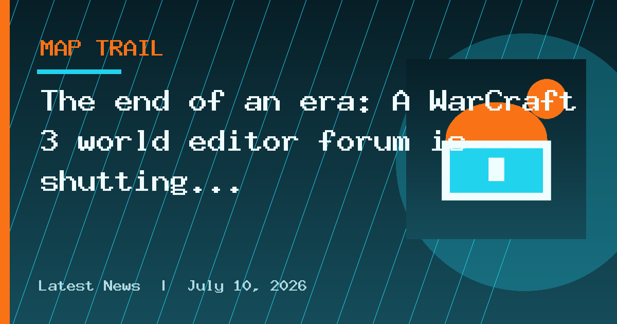 The end of an era: A WarCraft 3 world editor forum is shutting down